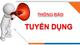 THÔNG BÁO TUYỂN DỤNG LẦN 2 NĂM 2025
